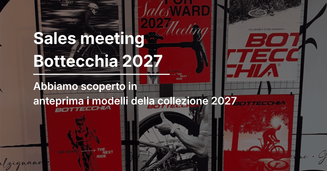 Collezione Bottecchia per il 2027: cosa abbiamo visto al sales meeting